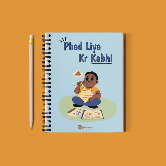Phad Liya kr Kabhi NoteBook